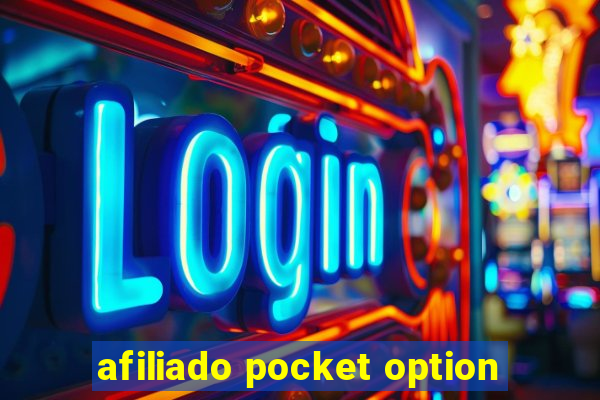 afiliado pocket option